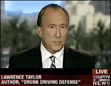 Lawrence Taylor, California DUI Lawyer News Lawrence Taylor, California DUI Lawyer News